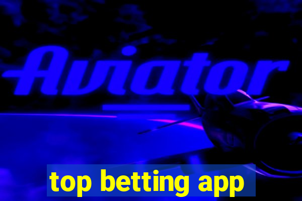 top betting app