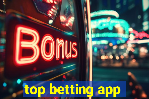 top betting app