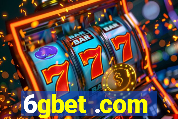 6gbet .com