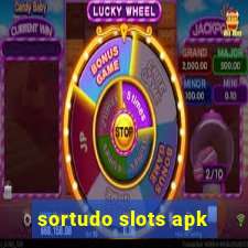 sortudo slots apk