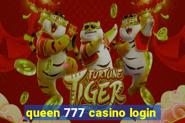 queen 777 casino login