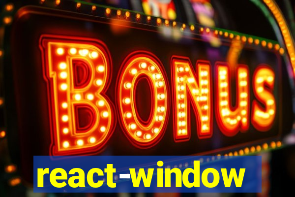 react-window