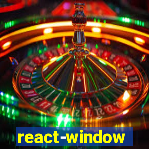 react-window