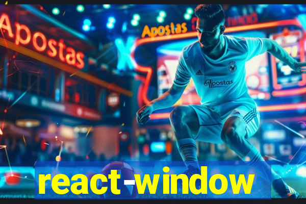 react-window