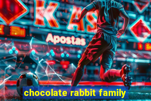 chocolate rabbit family