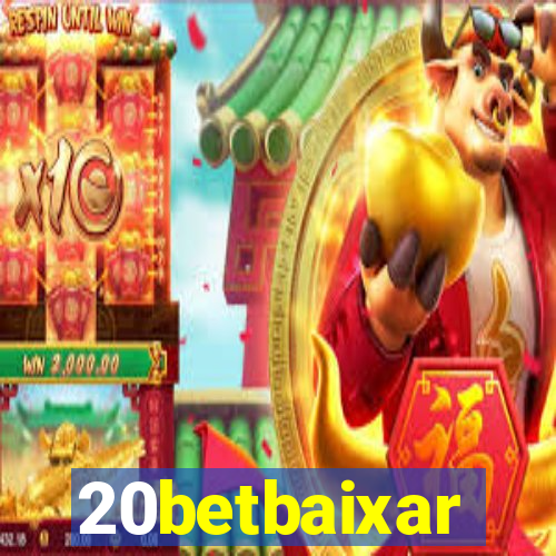 20betbaixar