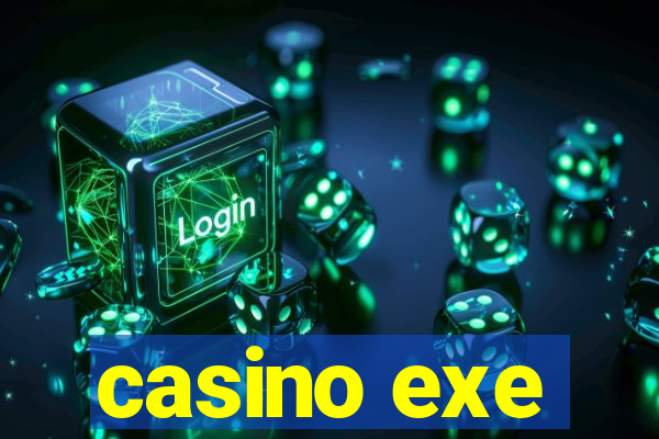 casino exe