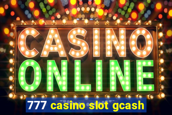 777 casino slot gcash