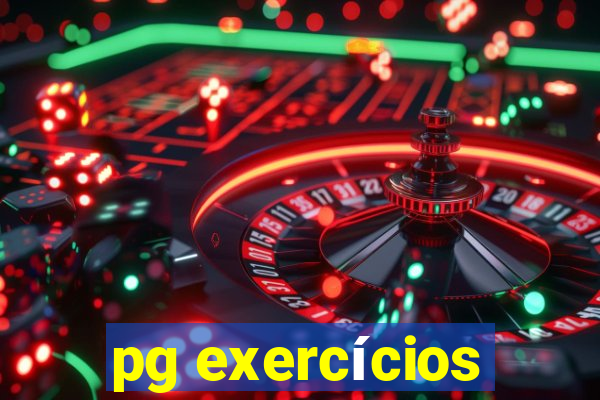 pg exercícios