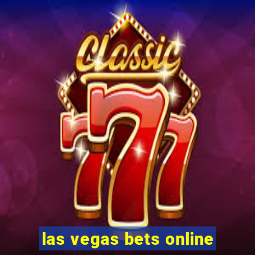 las vegas bets online