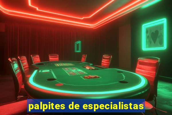 palpites de especialistas