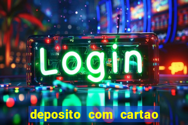 deposito com cartao de debito