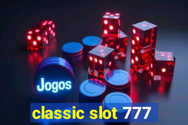 classic slot 777