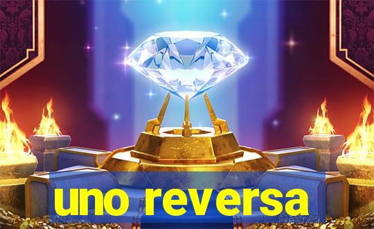 uno reversa