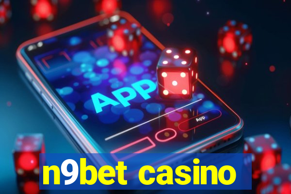 n9bet casino