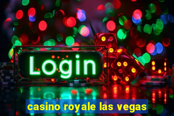 casino royale las vegas