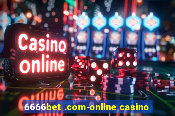 6666bet .com-online casino