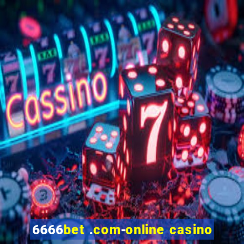 6666bet .com-online casino