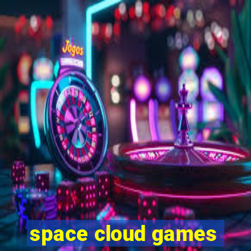 space cloud games