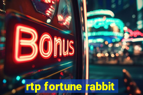 rtp fortune rabbit