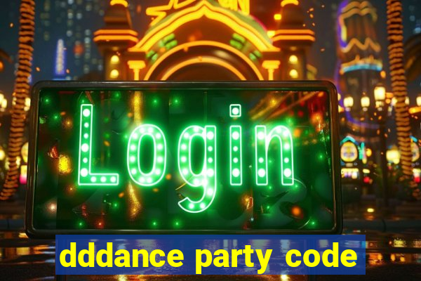 dddance party code