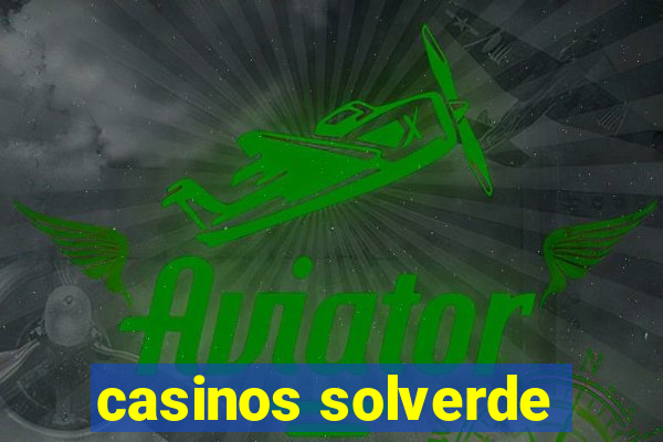 casinos solverde