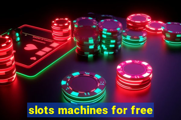 slots machines for free