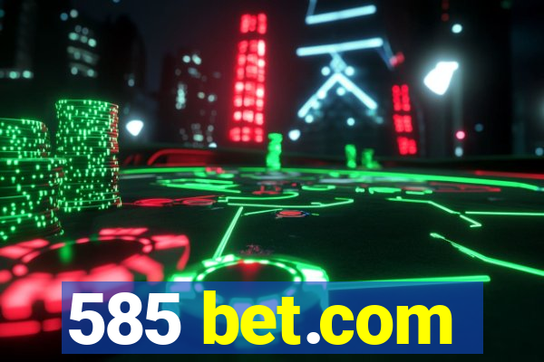 585 bet.com