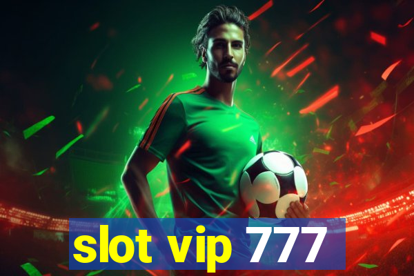 slot vip 777