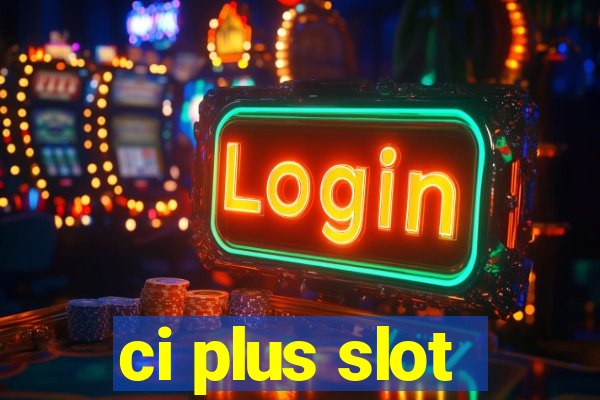 ci plus slot