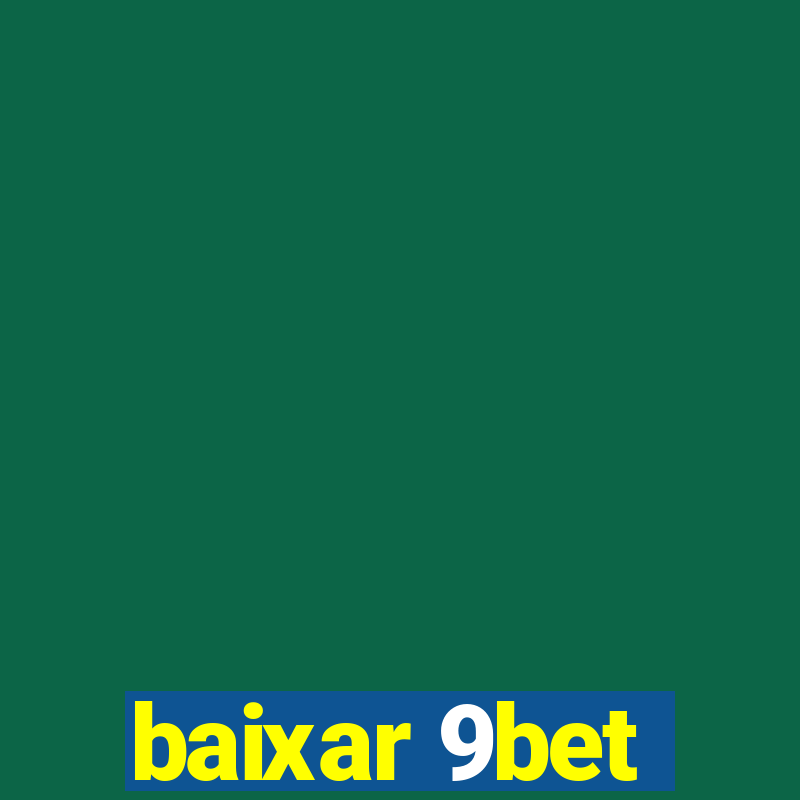 baixar 9bet