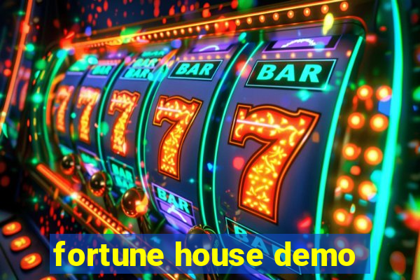 fortune house demo