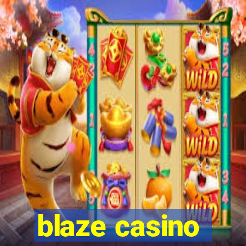 blaze casino