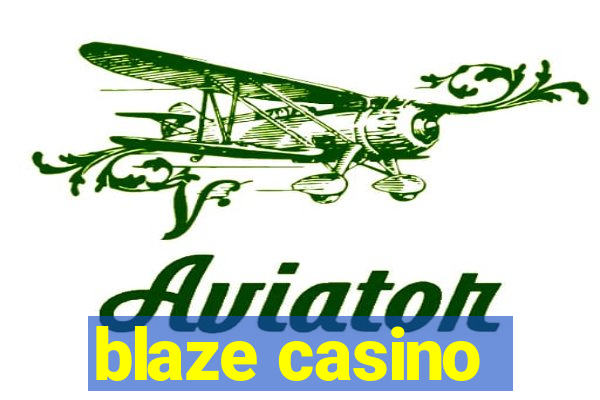 blaze casino