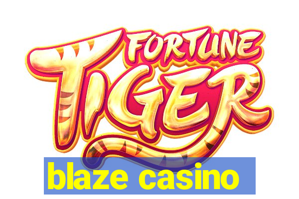 blaze casino