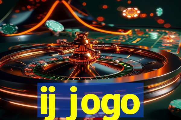 ij jogo