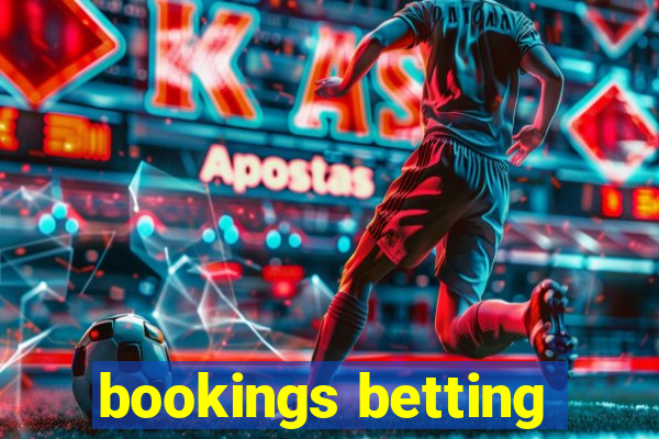 bookings betting