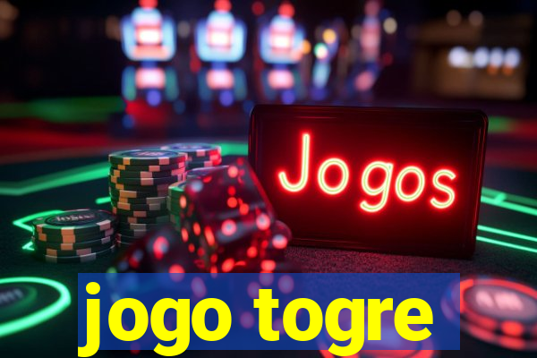 jogo togre