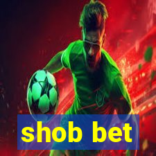 shob bet