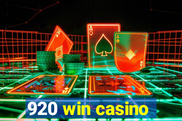 920 win casino