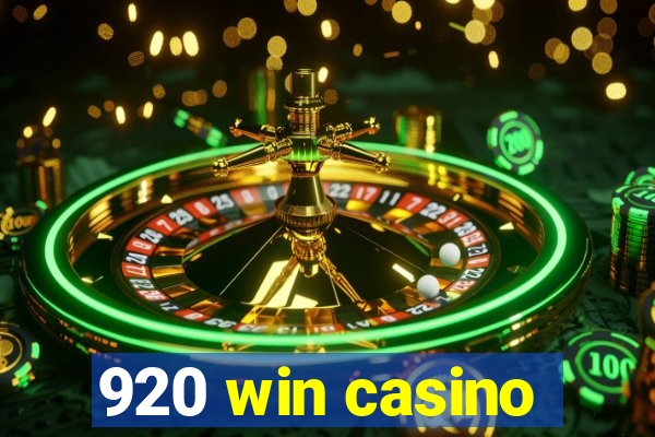 920 win casino