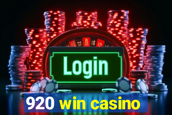 920 win casino