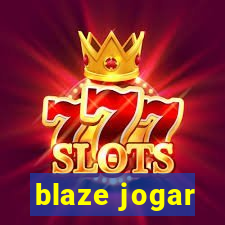 blaze jogar