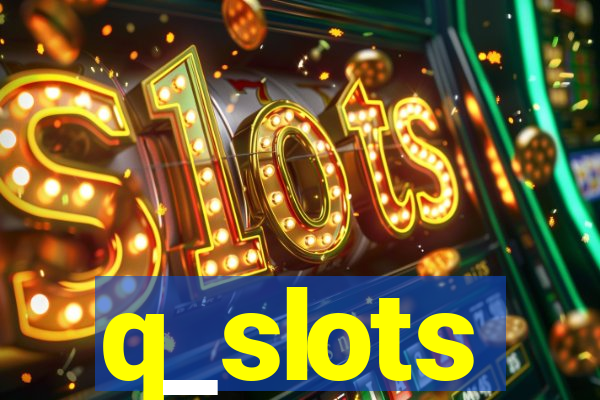 q_slots