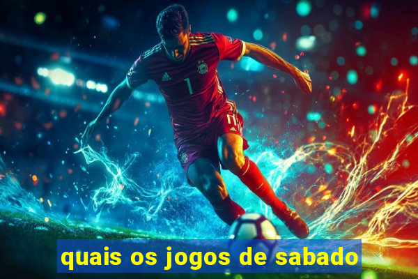 quais os jogos de sabado