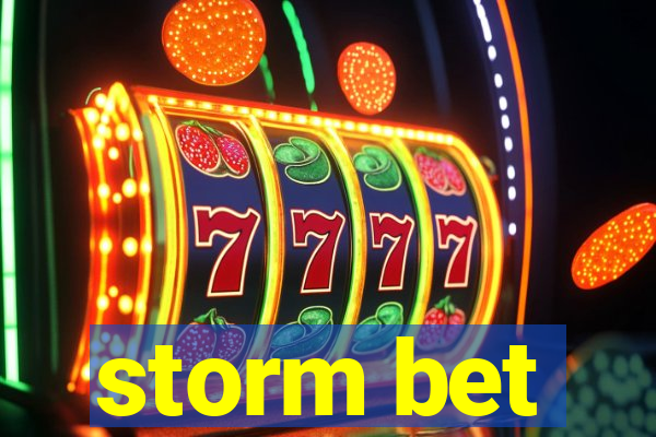 storm bet