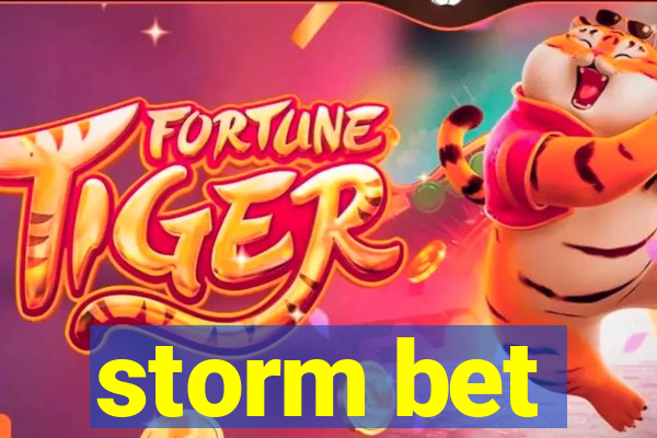 storm bet