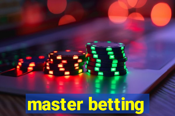 master betting