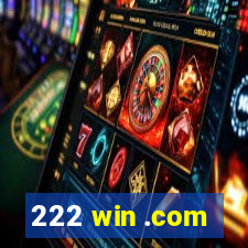 222 win .com