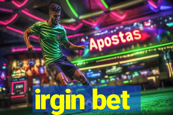 irgin bet